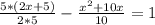 \frac{5*(2x+5)}{2*5} - \frac{x^{2}+10 x}{10} =1