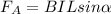 F_A=BILsin\alpha