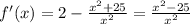 f'(x) =2- \frac{x^2+25}{x^2} = \frac{x^2-25}{x^2}