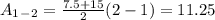 A_1_-_2=\frac{7.5+15}{2}(2-1)=11.25
