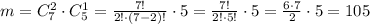 m=C^2_{7}\cdot C^1_{5}=\frac{7!}{2!\cdot (7-2)!}\cdot 5= \frac{7!}{2!\cdot 5!}\cdot 5= \frac{6\cdot 7}{2}\cdot 5=105