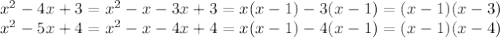 x^2-4x+3=x^2-x-3x+3=x(x-1)-3(x-1)=(x-1)(x-3)\\x^2-5x+4=x^2-x-4x+4=x(x-1)-4(x-1)=(x-1)(x-4)