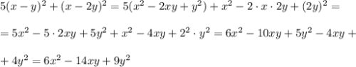 5(x-y)^2+(x-2y)^2=5(x^2-2xy+y^2)+x^2-2\cdot x\cdot 2y+(2y)^2=\\\\=5x^2-5\cdot 2xy+5y^2+x^2-4xy+2^2\cdot y^2=6x^2-10xy+5y^2-4xy+\\\\+4y^2=6x^2-14xy+9y^2
