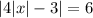 |4|x|-3|=6