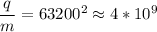 \displaystyle \frac{q}{m}=63200^2\approx4*10^9