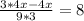 \frac{3*4x-4x}{9*3} =8