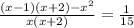 \frac{(x-1)(x+2)-x^2}{x(x+2)}=\frac{1}{15}