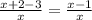 \frac{x+2-3}{x}=\frac{x-1}{x}