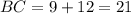 BC=9+12=21