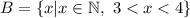 B=\{x|x\in\mathbb{N},\ 3