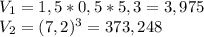 V_1=1,5*0,5*5,3=3,975\\V_2=(7,2)^3=373,248