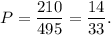 P=\dfrac{210}{495}=\dfrac{14}{33}.