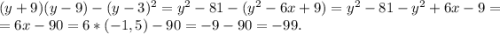 (y+9)(y-9)-(y-3)^2=y^2-81-(y^2-6x+9)=y^2-81-y^2+6x-9=\\=6x-90=6*(-1,5)-90=-9-90=-99.