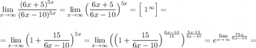 \lim\limits _{x \to \infty}\dfrac{(6x+5)^{5x}}{(6x-10)^{5x}}=\lim\limits _{x \to \infty}\Big(\dfrac{6x+5}{6x-10}\Big)^{5x}=\Big[\ 1^{\infty }\Big]=\\\\\\=\lim\limits _{x \to \infty}\Big(1+\dfrac{15}{6x-10}\Big)^{5x}=\lim\limits _{x \to \infty}\Big(\Big(1+\dfrac{15}{6x-10}\Big)^{\frac{6x-10}{15}}\Big)^{\frac{5x\cdot 15}{6x-10} }=e^{\lim\limits _{x \to \infty}\frac{75x}{6x-10}}=