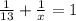 \frac{1}{13} + \frac{1}{x} = 1