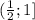 (\frac{1}{2} ;1]