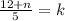 \frac{12+n}{5} =k