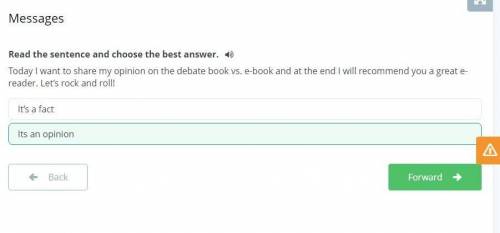 Read the sentence and choose the best answer. Today I want to share my opinion on the debate book vs