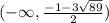 (-\infty,\frac{-1-3\sqrt{89} }{2})