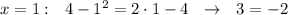 x=1:\ \ 4-1^2=2\cdot 1-4\ \ \to\ \ 3=-2