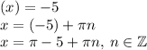 \ctg(x) = - 5 \\ x = \arcctg( - 5) + \pi n \\ x = \pi- \arcctg5 + \pi n, \: n \in \mathbb Z