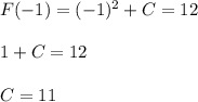 F(-1)=(-1)^2+C=12\\\\1+C=12\\\\C=11