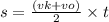 s = \frac{(vk + vo)}{2} \times t