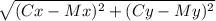 \sqrt{(Cx - Mx)^2 + (Cy - My)^2}