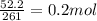 \frac{ 52.2}{261} = 0.2mol