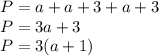 P=a+a+3+a+3\\P=3a+3\\P=3(a+1)