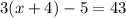 3(x + 4) - 5 = 43