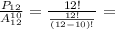 \frac{P_{12}}{A_{12}^{10}} = \frac{12!}{\frac{12!}{(12-10)!}} =