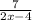 \frac{7}{2x - 4}