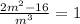 \left \frac{2m {}^{2} - 16}{m {}^{3} } = 1 \right