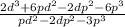 \frac{2d^3 +6pd^2-2dp^2-6p^3}{pd^2-2dp^2-3p^3}