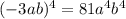 (-3ab)^{4}=81a^{4}b^{4}