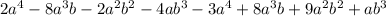 2a^{4}-8a^{3}b-2a^{2}b^{2}-4ab^{3}-3a^{4}+8a^{3}b+9a^{2}b^{2}+ab^{3}