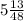 5 \frac{13}{48}