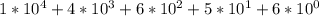 1 * 10^{4} + 4 * 10^{3} + 6 * 10^{2} + 5 * 10^{1} + 6 * 10^{0}