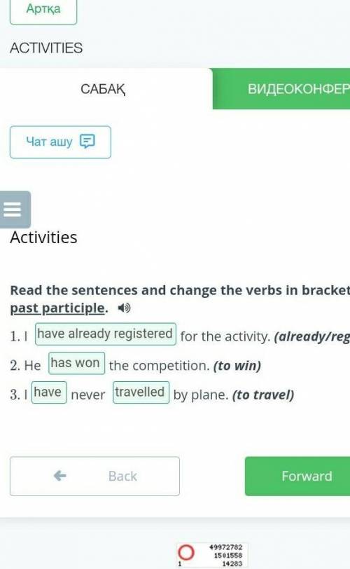 Activities Read the sentences and change the verbs in brackets to the past participle. 1. I for the