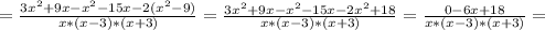 =\frac{3x^2+9x-x^2-15x-2(x^2-9)}{x*(x-3)*(x+3)} =\frac{3x^2+9x-x^2-15x-2x^2+18}{x*(x-3)*(x+3)} =\frac{0-6x+18}{x*(x-3)*(x+3)} =