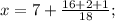 x=7+\frac{16+2+1}{18};