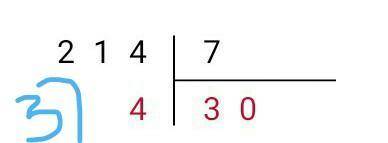 123÷4. 223÷4 .214÷7. 215÷7 . 723÷6. 724÷6 в столбик