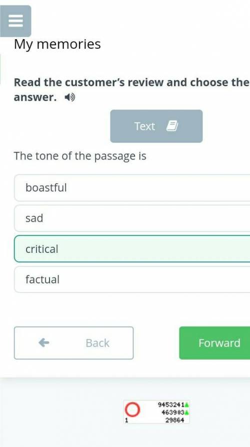 Read the customer’s review and choose the correct answer. The tone of the passage isboastfulcritical