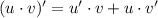 (u\cdot v)' = u'\cdot v + u\cdot v'