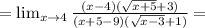 = \lim_{x\to 4} \frac{(x-4)(\sqrt{x+5}+3)}{(x+5-9)(\sqrt{x-3}+1)} =