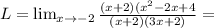 L = \lim_{x\to -2} \frac{(x+2)(x^2-2x+4}{(x+2)(3x+2)} =