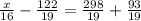 \frac{x}{16} - \frac{122}{19} = \frac{298}{19} + \frac{93}{19}