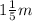 1\frac{1}{5}m