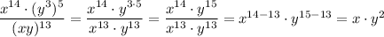 \dfrac{x^{14}\cdot (y^3)^5}{(xy)^{13}} = \dfrac{x^{14}\cdot y^{3\cdot5}}{x^{13}\cdot y^{13}}= \dfrac{x^{14}\cdot y^{15}}{x^{13}\cdot y^{13}} = x^{14-13}\cdot y^{15-13}=x\cdot y^2